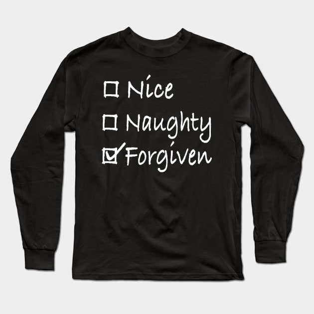 Nice Naughty Forgiven Dk Long Sleeve T-Shirt by PacPrintwear8